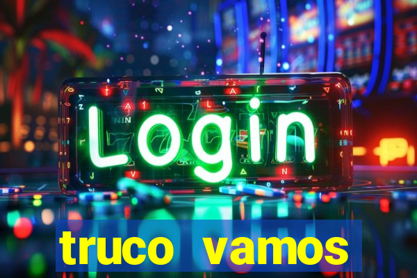 truco vamos download pc